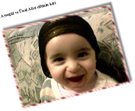 Aysegl ve nal Alici ciftinin kizi